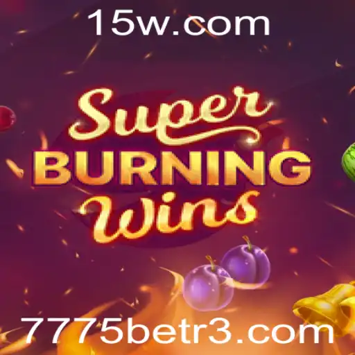 Descubra o Fascinante Mundo de SuperBurningWins com 7775bet